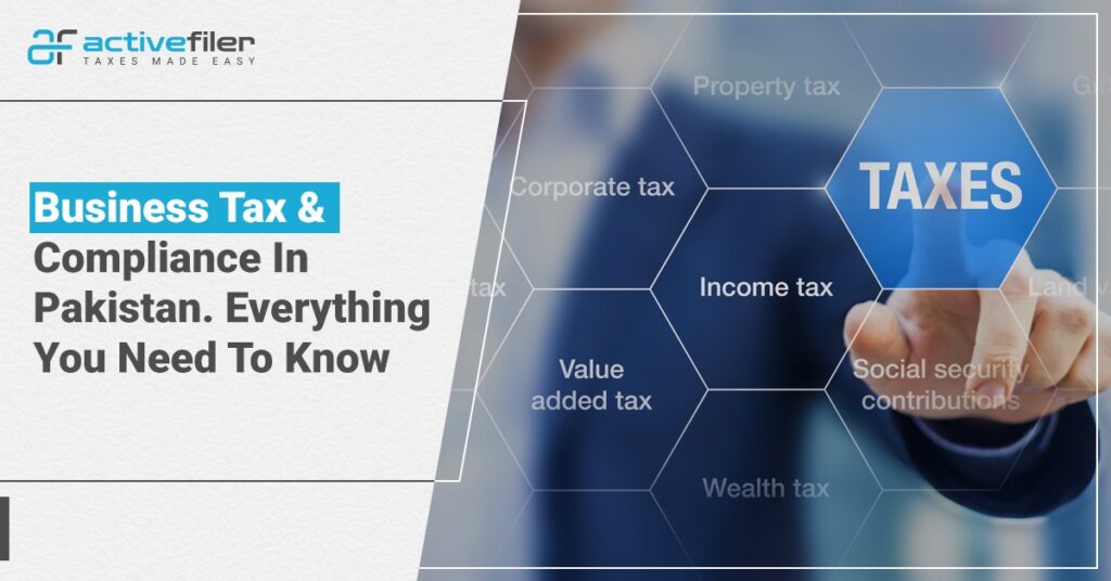 Business Tax And Compliance In Pakistan. Everything You Need To Know
